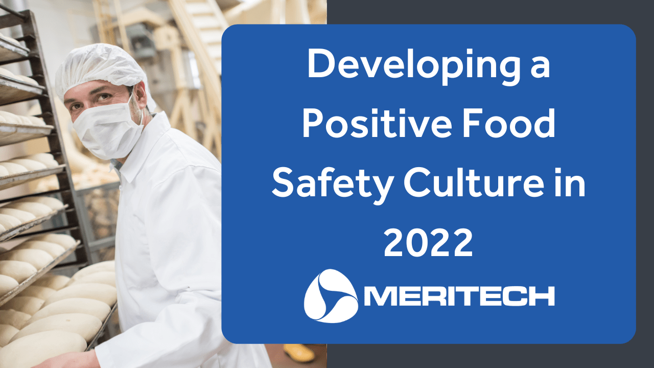 Developing A Positive Food Safety Culture In 2023